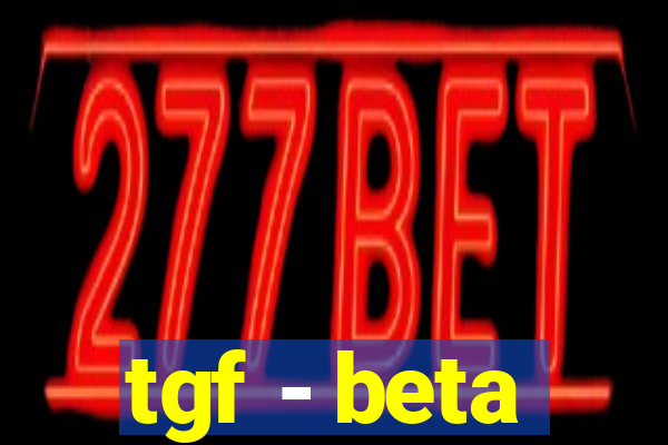 tgf - beta