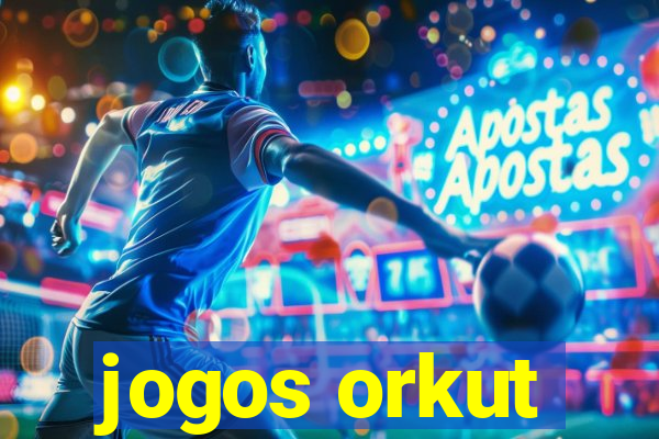 jogos orkut