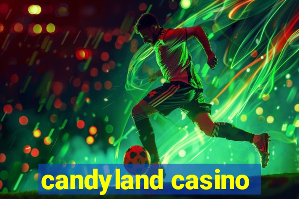 candyland casino