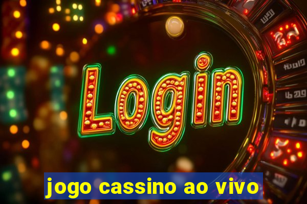 jogo cassino ao vivo