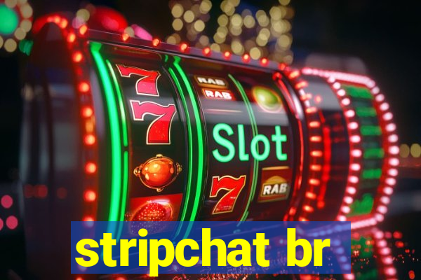 stripchat br