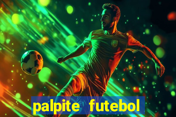 palpite futebol para hoje