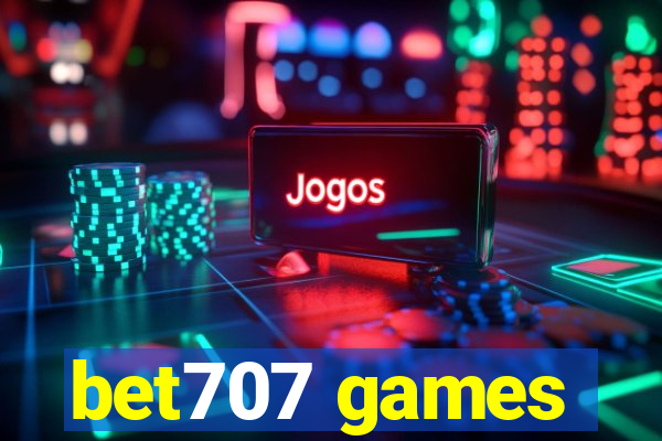 bet707 games