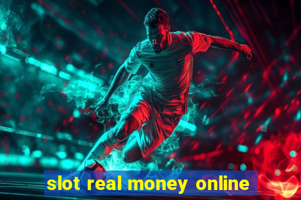 slot real money online