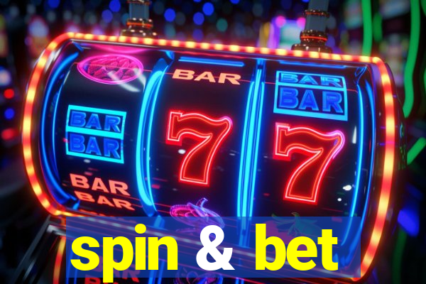 spin & bet