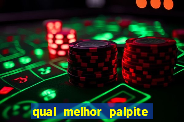 qual melhor palpite para os jogos de hoje