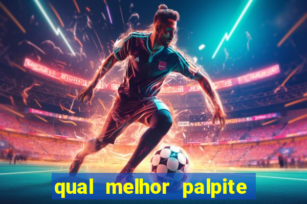 qual melhor palpite para os jogos de hoje