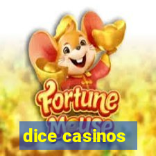 dice casinos