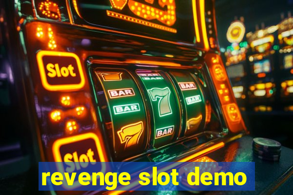 revenge slot demo