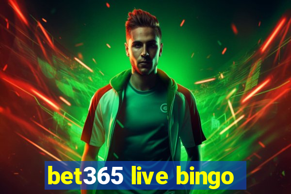 bet365 live bingo