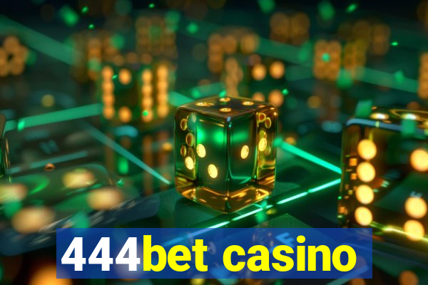 444bet casino