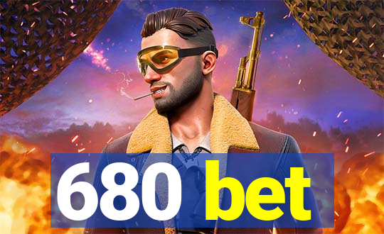 680 bet