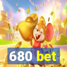 680 bet