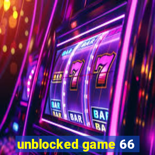 unblocked game 66