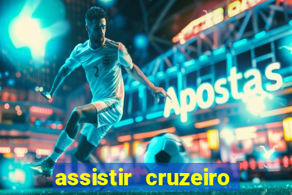 assistir cruzeiro ao vivo futemax