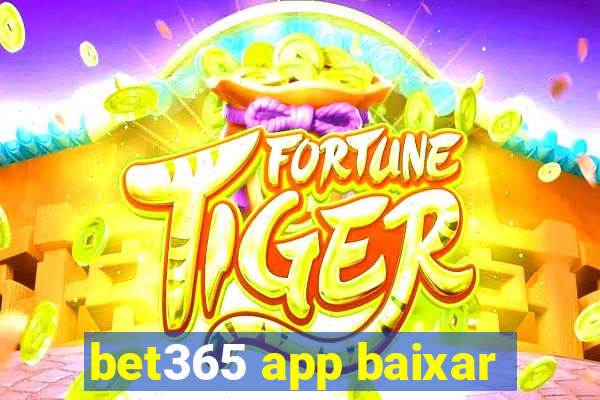 bet365 app baixar