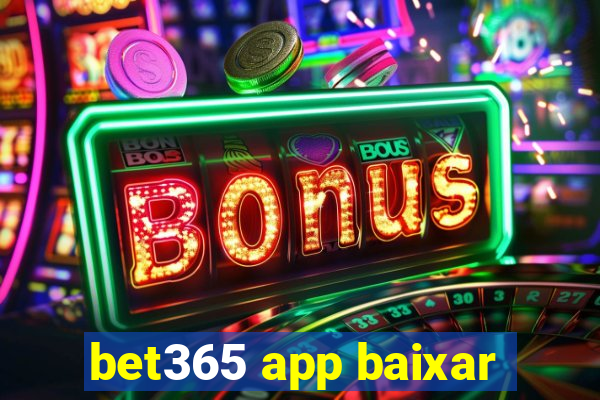 bet365 app baixar