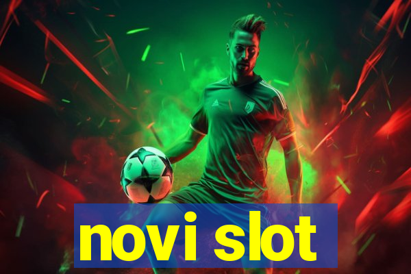 novi slot