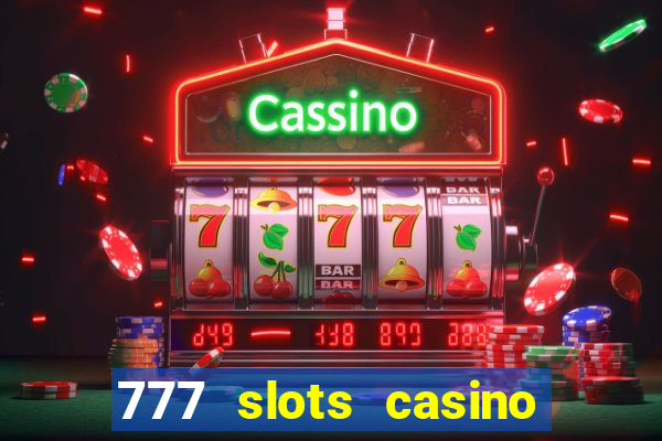 777 slots casino – new online slot machine games