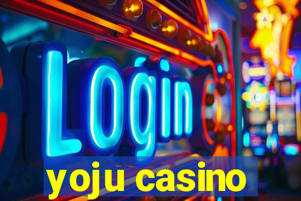 yoju casino