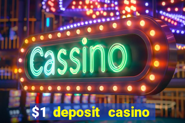 $1 deposit casino 2020 nz