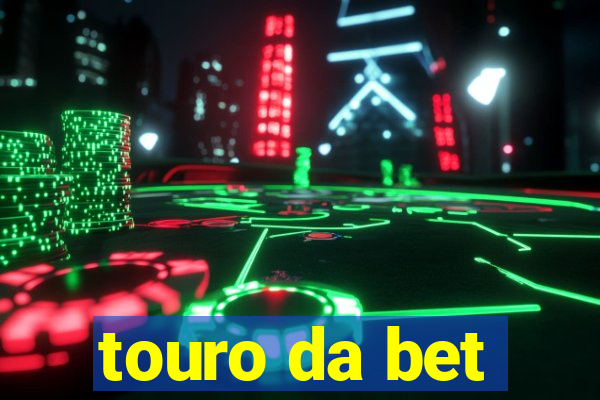 touro da bet