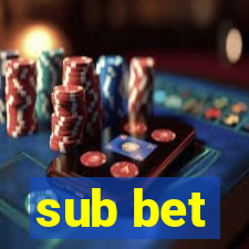 sub bet