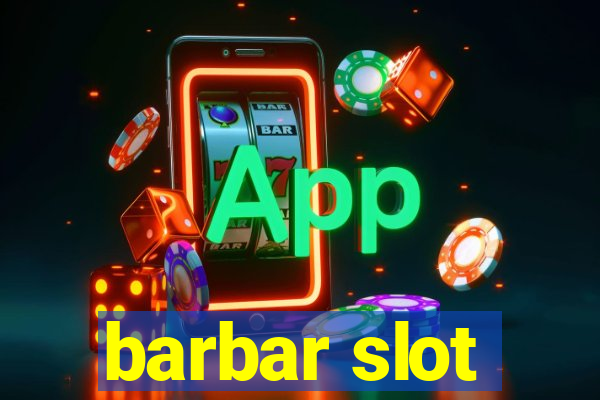 barbar slot