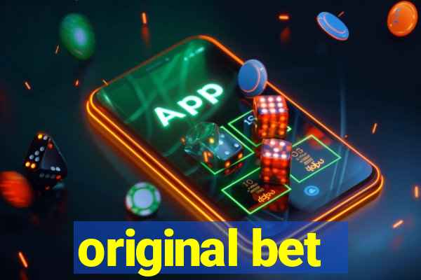 original bet