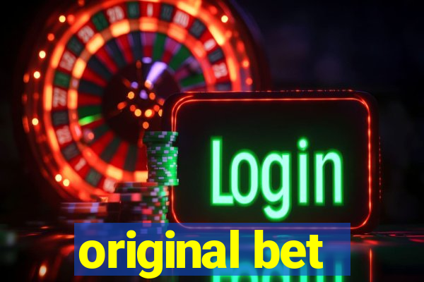 original bet