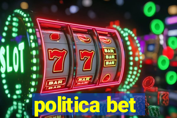 politica bet