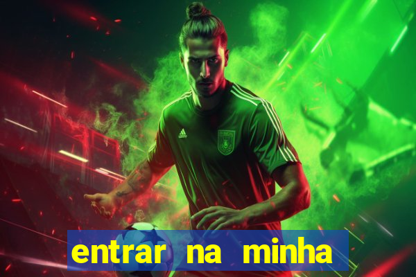 entrar na minha conta sportingbet