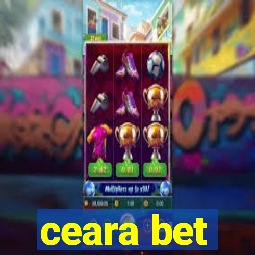 ceara bet