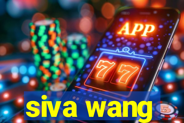 siva wang