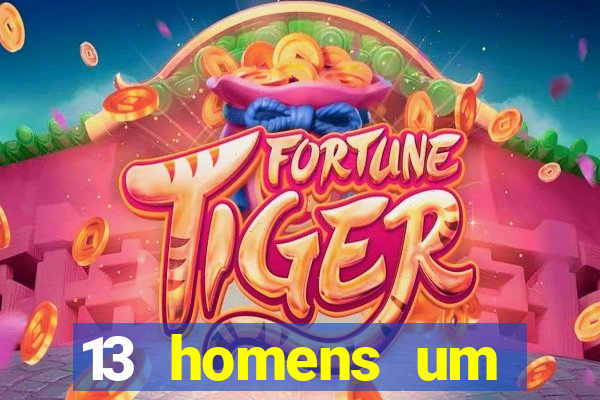 13 homens um segredo imagem de casino