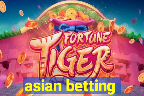 asian betting