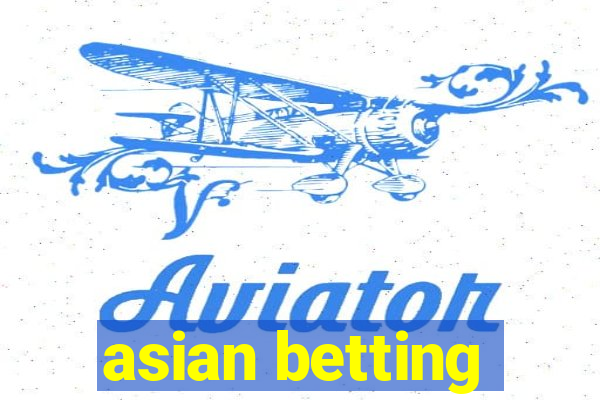 asian betting