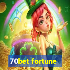 70bet fortune