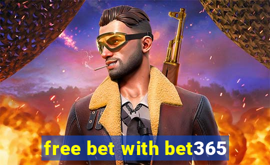 free bet with bet365