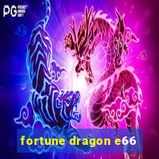 fortune dragon e66