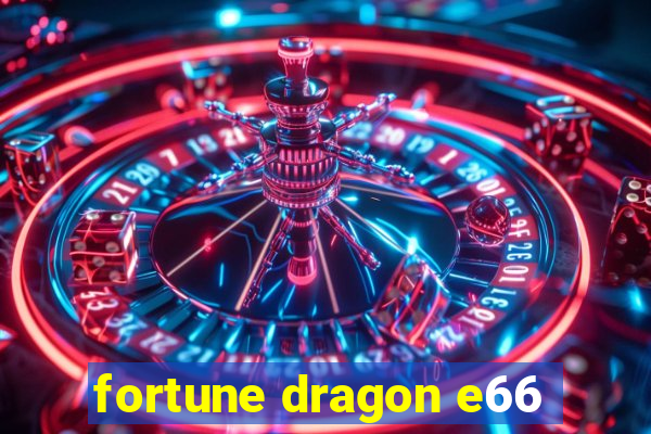 fortune dragon e66