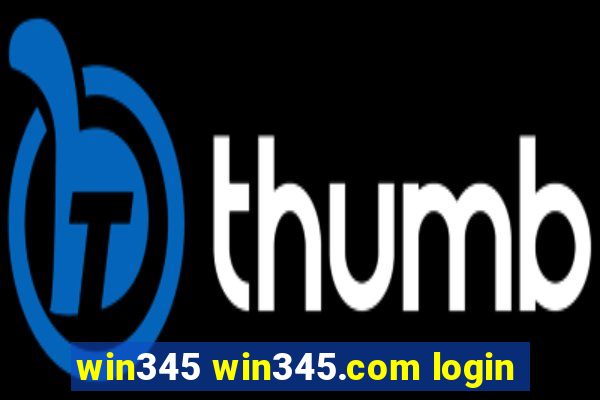 win345 win345.com login