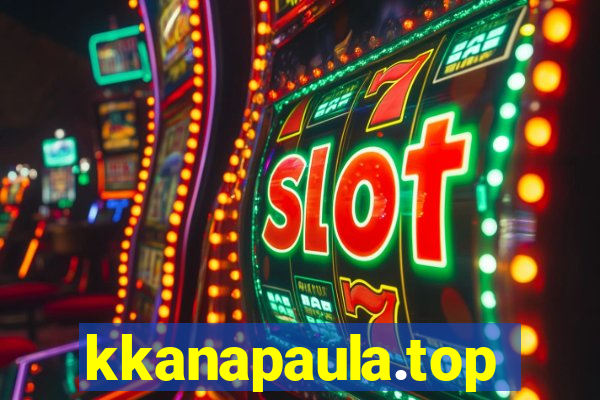 kkanapaula.top