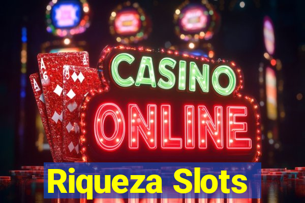 Riqueza Slots