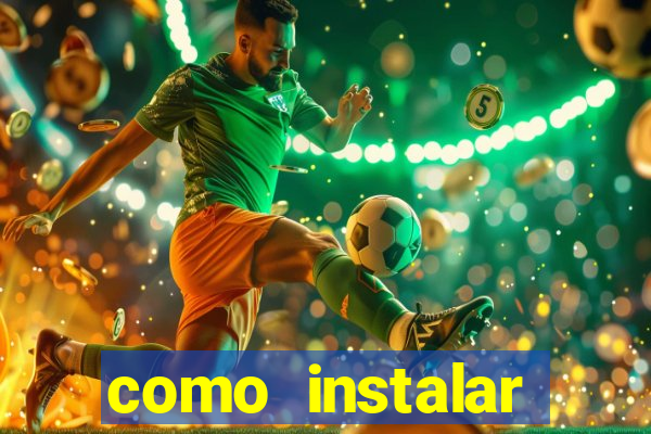 como instalar brazuca play