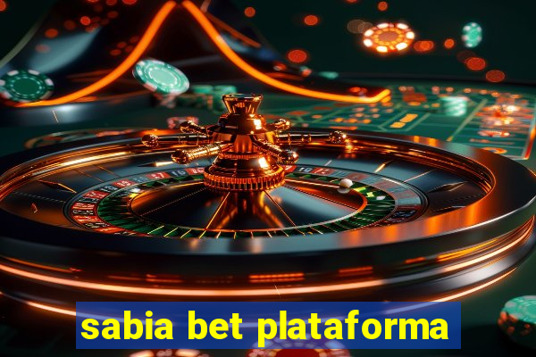 sabia bet plataforma