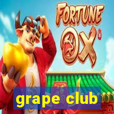 grape club