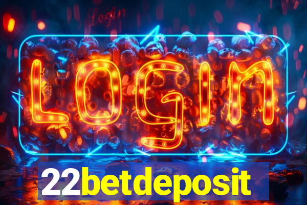 22betdeposit