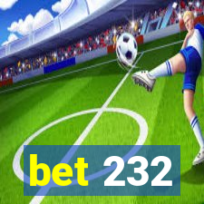 bet 232