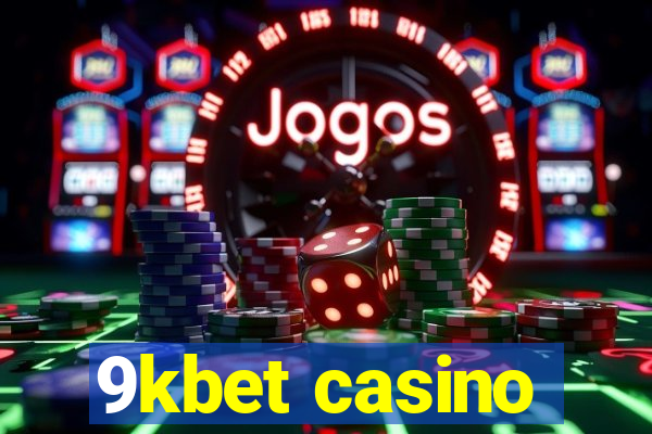 9kbet casino